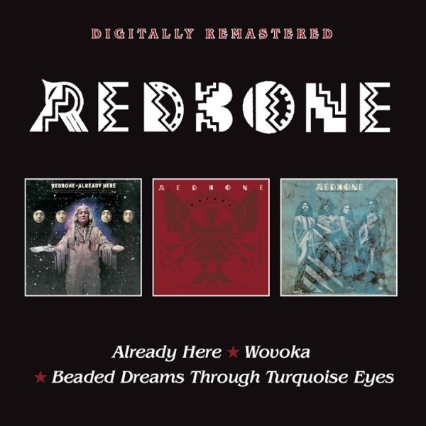 Redbone - Already Here/Wovoka/Beaded Dreams.. in der Gruppe CD / Bestseller bei Bengans Skivbutik AB (2417812)
