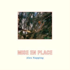 Alex Napping - Mise En Place in der Gruppe CD bei Bengans Skivbutik AB (2422533)