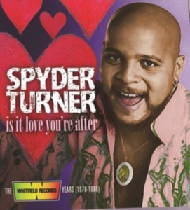 Turner Spyder - Is It Love You're After: The Whitfi in der Gruppe CD / RnB-Soul bei Bengans Skivbutik AB (2422578)