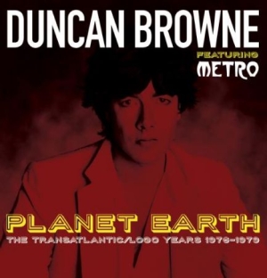 Browne Duncan Featuring Metro - Planet Earth: The Transatlantic / L in der Gruppe CD bei Bengans Skivbutik AB (2422597)