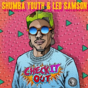 Shumba Youth And Leo Samson - Check It Out in der Gruppe VINYL bei Bengans Skivbutik AB (2422630)