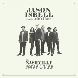 Isbell Jason And The 400 Unit - Nashville Sound in der Gruppe VINYL / Vinyl Bestseller der 2010er bei Bengans Skivbutik AB (2425189)