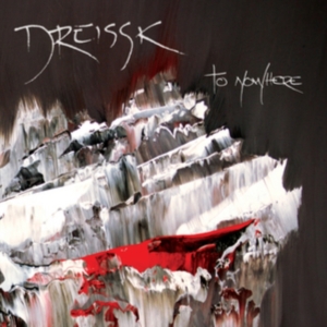 Dreissk - To Nowhere in der Gruppe CD / Pop-Rock bei Bengans Skivbutik AB (2425244)