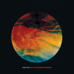 Pogo Pops - Love Is The Greatest Compass (LP/CD) in der Gruppe CD bei Bengans Skivbutik AB (2425333)