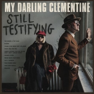 My Darling Clementine - Still Testifying in der Gruppe CD bei Bengans Skivbutik AB (2425337)
