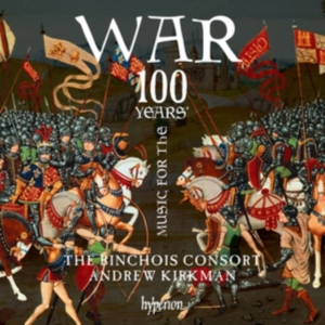 The Binchois Consort Andrew Kirkma - Music For The 100 Years War in der Gruppe CD bei Bengans Skivbutik AB (2425996)