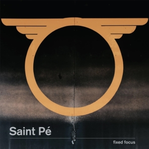 Saint Pe - Fixed Focus in der Gruppe CD bei Bengans Skivbutik AB (2426881)