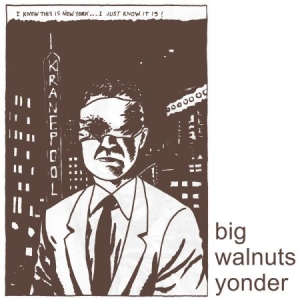 Big Walnuts Yonder - Big Walnuts Yonder in der Gruppe VINYL bei Bengans Skivbutik AB (2426893)