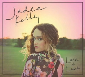 Kelly Jadea - Love And Lust in der Gruppe CD bei Bengans Skivbutik AB (2426913)