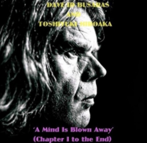 Busarus Dave-Id - A Mind Is Blown Away (Chapter I To in der Gruppe CD / Pop-Rock bei Bengans Skivbutik AB (2426958)