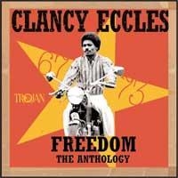 Clancy Eccles - Freedom - The Anthology 1967-7 in der Gruppe CD bei Bengans Skivbutik AB (2428394)