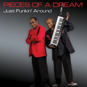 Pieces Of A Dream - Just Funkin' Around in der Gruppe CD bei Bengans Skivbutik AB (2430136)