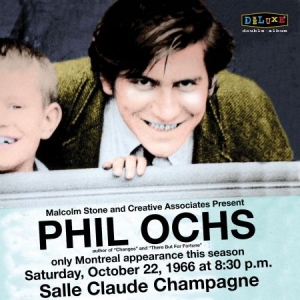 Ochs Phil - Live In Montreal 10/22/66 in der Gruppe CD bei Bengans Skivbutik AB (2430141)
