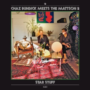 Bundick Chaz Meets The Mattson 2 - Star Stuff in der Gruppe CD bei Bengans Skivbutik AB (2430355)