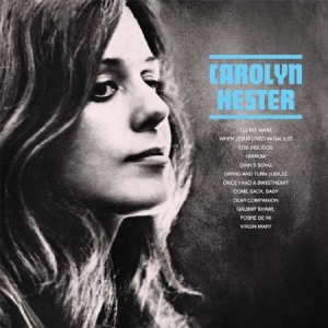 Hester Carolyn - Carolyn Hester in der Gruppe CD bei Bengans Skivbutik AB (2430408)