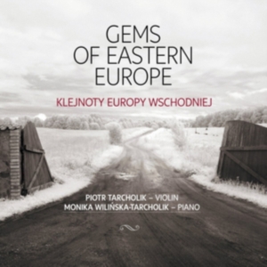 Piotr Tarcholik Monika Wilinska-Ta - Gems Of Eastern Europe in der Gruppe CD bei Bengans Skivbutik AB (2430460)