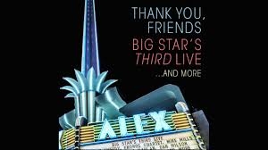 Big Star's Third - Thank You Friends (2Cd+Br) in der Gruppe CD bei Bengans Skivbutik AB (2431728)