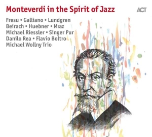 Fresu Galliano Lundgren Beirach - Monteverdi In The Spirit Of Jazz in der Gruppe CD bei Bengans Skivbutik AB (2431781)