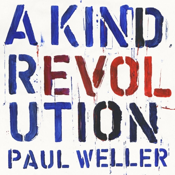 Paul Weller - A Kind Revolution (3Cd Deluxe) in der Gruppe CD / Rock bei Bengans Skivbutik AB (2432507)