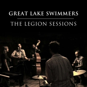 Great Lake Swimmers - Legion Sessions in der Gruppe CD / Rock bei Bengans Skivbutik AB (2432532)