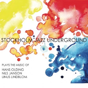 Stockholm Jazz Underground - Stockholm Jazz Underground in der Gruppe CD bei Bengans Skivbutik AB (2433290)