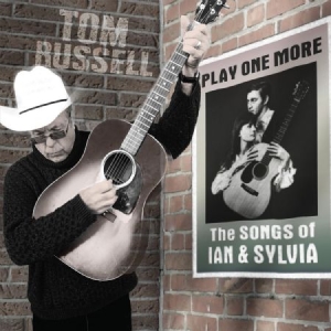 Russell Tom - Play One MoreSongs Of Ian & Sylvia in der Gruppe CD bei Bengans Skivbutik AB (2433363)