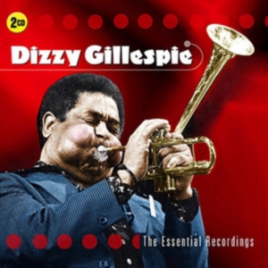 Gillespie Dizzy - Essential Recordings in der Gruppe CD bei Bengans Skivbutik AB (2433398)