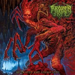 Broken Hope - Mutilated And.. -Cd+Dvd- in der Gruppe CD bei Bengans Skivbutik AB (2435642)