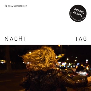 2Raumwohnung - Nacht Un Tag in der Gruppe UNSERE TIPPS / Beliebteste Neuheiten - CD bei Bengans Skivbutik AB (2437225)