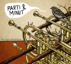 Parti & Minut - Från Klart Till Halvklart in der Gruppe CD bei Bengans Skivbutik AB (2437255)