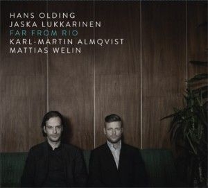 Olding Hans & Jaska Lukkarinen - Far From Rio in der Gruppe CD bei Bengans Skivbutik AB (2437256)