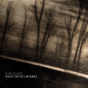 Cleaves Slaid - Ghost On The Car Radio in der Gruppe CD bei Bengans Skivbutik AB (2437257)