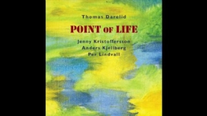 Thomas Darelid - Point Of Life in der Gruppe CD bei Bengans Skivbutik AB (2437260)