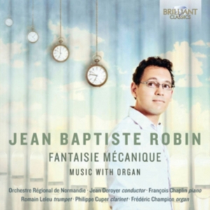 Jean-Baptiste Robin Romain Leleu - Fantaisie Mécanique in der Gruppe CD bei Bengans Skivbutik AB (2438445)