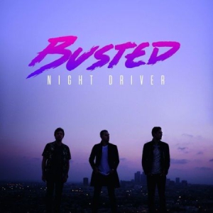 Busted - Night Driver (Vinyl) in der Gruppe VINYL bei Bengans Skivbutik AB (2439710)