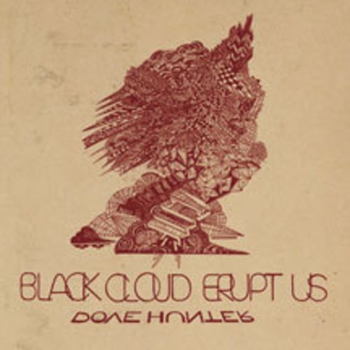 Dove Hunter - Black Cloud Erupt Us in der Gruppe CD / Rock bei Bengans Skivbutik AB (2443751)