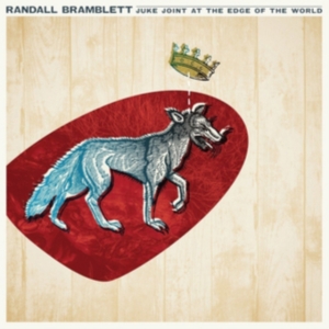 Bramblett Randall - Juke Joint At The Edge Of The World in der Gruppe CD bei Bengans Skivbutik AB (2443773)