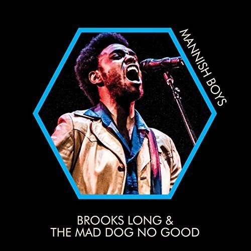 Long Brooks & The Mad Dog No Good - Mannish Boys in der Gruppe CD / RNB, Disco & Soul bei Bengans Skivbutik AB (2443777)