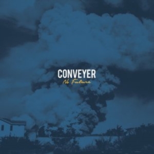 Conveyer - No Future in der Gruppe CD bei Bengans Skivbutik AB (2443812)