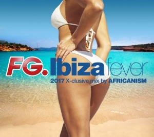 Various Artists - Ibiza Fever 2017 in der Gruppe CD bei Bengans Skivbutik AB (2443904)