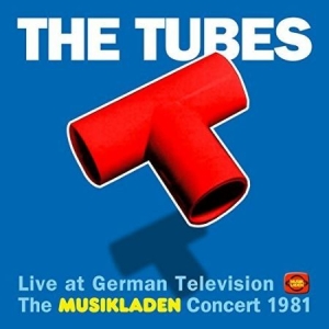 Tubes - Musikladen Concert 1981 in der Gruppe CD bei Bengans Skivbutik AB (2443969)