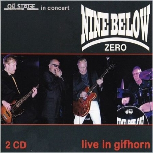Nine Below Zero - Live At Gifhorn in der Gruppe CD bei Bengans Skivbutik AB (2443970)