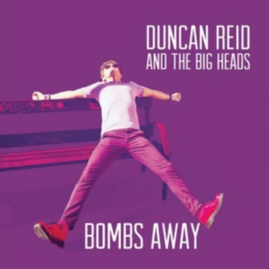 Reid Duncan & The Big Heads - Bombs Away in der Gruppe VINYL bei Bengans Skivbutik AB (2443981)