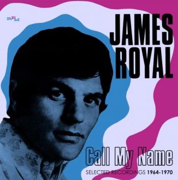 Royal James - Call My Name: Selected Recordings 1 in der Gruppe CD / Pop bei Bengans Skivbutik AB (2443990)