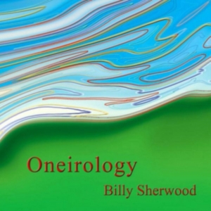 Sherwood Billy - Oneirology in der Gruppe CD / Pop-Rock bei Bengans Skivbutik AB (2444011)