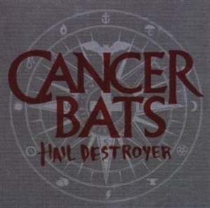 Cancer Bats - Hail Destroyer in der Gruppe CD bei Bengans Skivbutik AB (2453402)