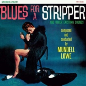 Lowe Mundell - Blues For A Stripper (Sheer Cyan Co in der Gruppe VINYL bei Bengans Skivbutik AB (2461807)