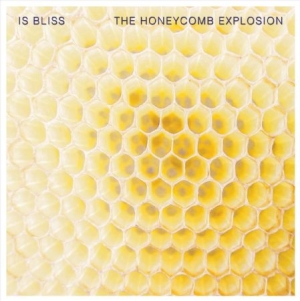 Is Bliss - Honeycomb Explosion in der Gruppe VINYL bei Bengans Skivbutik AB (2461809)