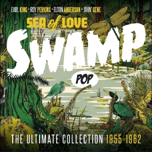 V/A - Swamp Pop - Sea Of Love in der Gruppe CD bei Bengans Skivbutik AB (2461814)