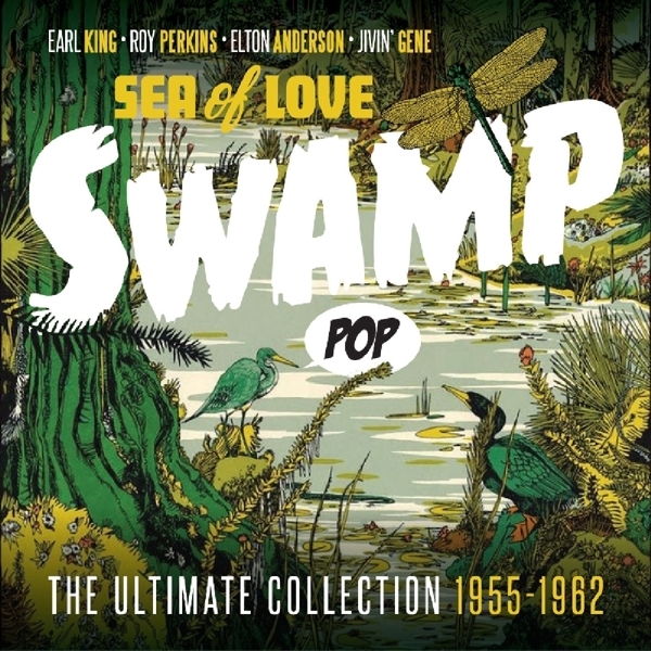 V/A - Swamp Pop - Sea Of Love in der Gruppe CD / Bestseller bei Bengans Skivbutik AB (2461814)